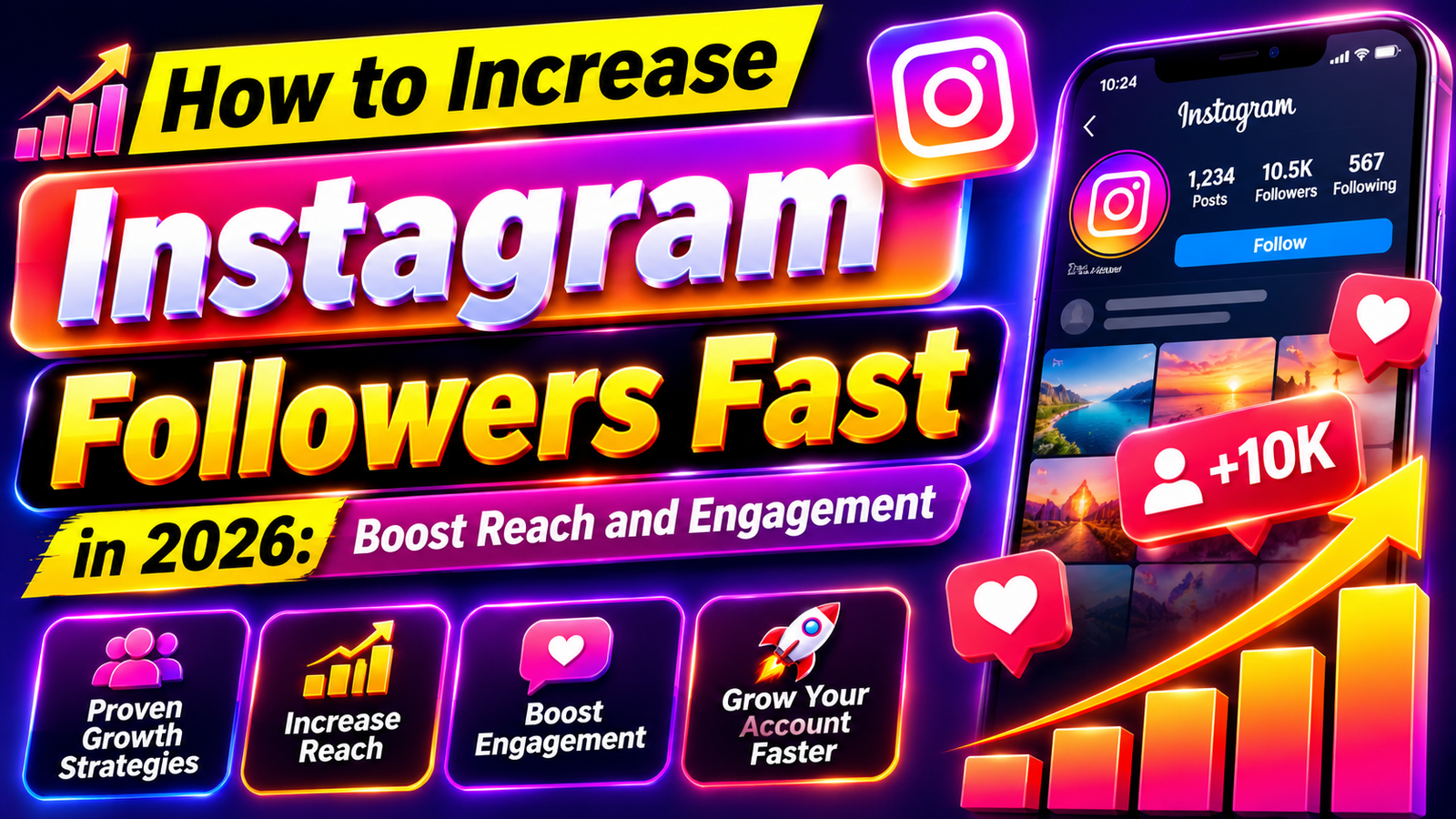How to Increase Instagram Followers Fast in 2026: Boost Reach and Engagement